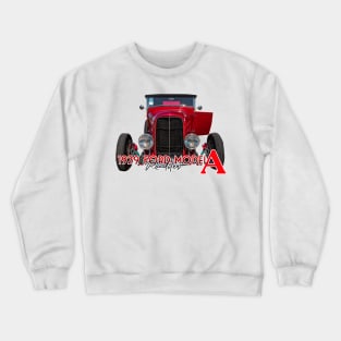 1929 Ford Model A Roadster Crewneck Sweatshirt